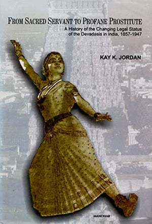 FROM SACRED SERVANT TO PROFANE PROSTITUTE