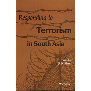 RESPONDING TO TERRORISM IN SOUTH ASIA