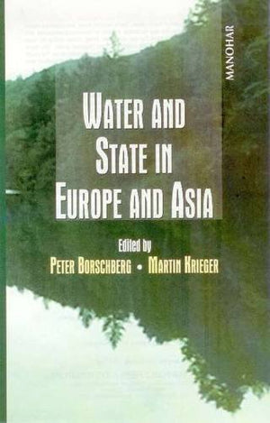 WATER AND STATE IN EUROPE AND ASIA