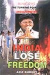 GUJARAT 2002 THE TURNING POINT OF INDIA LOSE FREEDOM