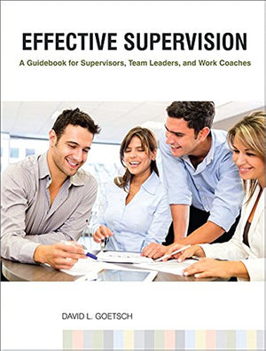 SUCCESSFUL SUPERVISOR SERIES: SUPERVISION AND MANAGING WORK
