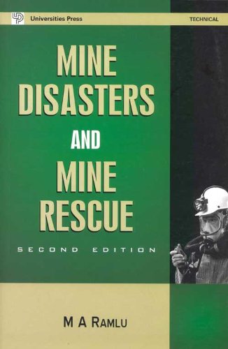 MINE DISASTERS AND MINE RESCUE