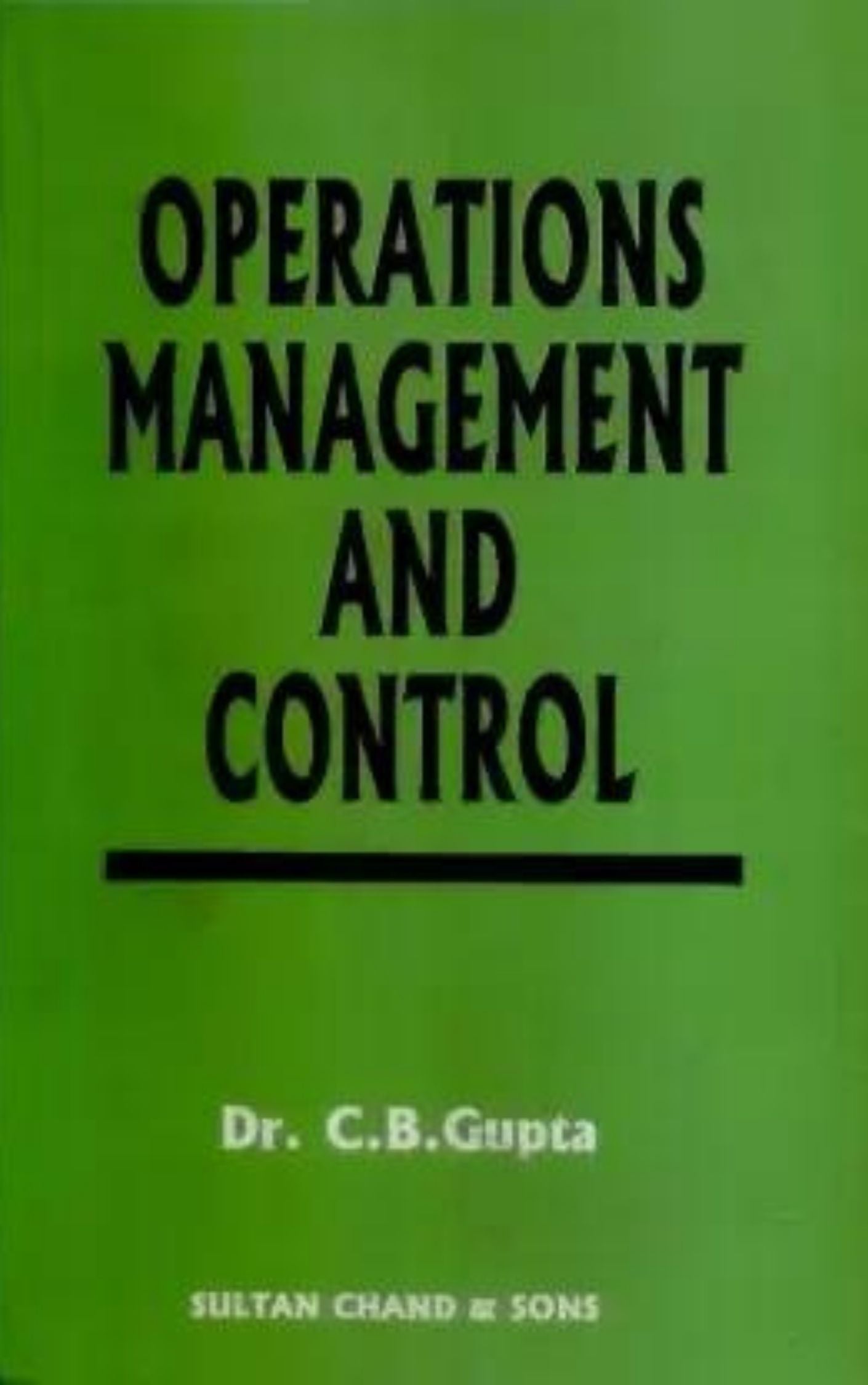 OPERATIONS MANAGEMENT AND CONTROL