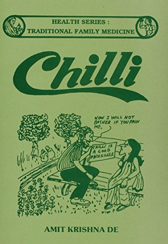 HEALTH SERIES: TRADITIONAL FAMILY MEDICINE CHILLI