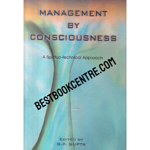MANAGEMENT BY CONSCIOUSNESS