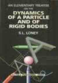 AN ELEMENTARY TREATISE ON THE DYNAMICS OF PARTICLE AND OF RIGID BODIES