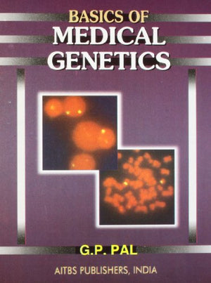 BASICS OF MEDICAL GENETICS