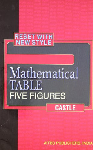 FIVE FIGURES MATHEMATICAL TABLE