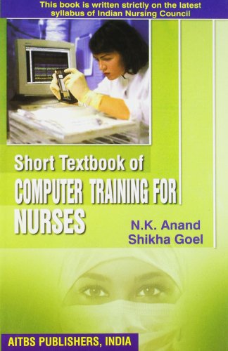 SHORT TEXT BOOK OF COMPUTER TRAINING FOR NURSES