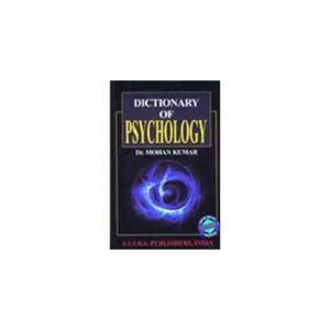 DICTIONARY OF PSYCHOLOGY