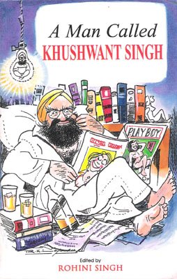 A MAN CALLED KHUSHWANT SINGH