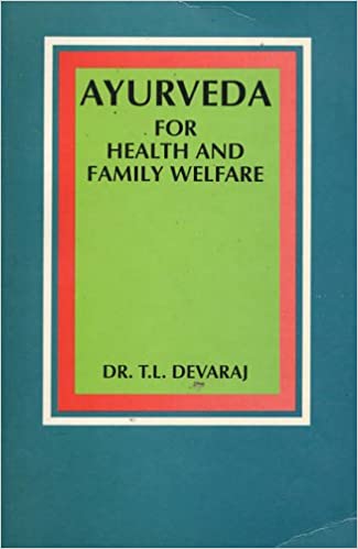 AYURVEDA FOR HEALTH AND FAMILY WELFARE