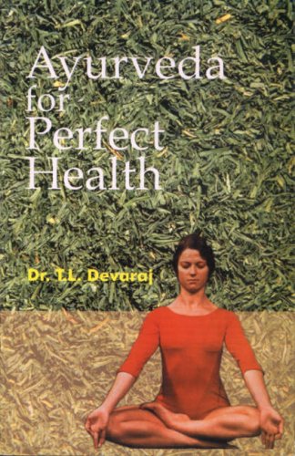 AYURVEDA FOR PERFECT HEALTH