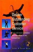 DELIVER OUTSTANDING CUSTOMER SERVICE