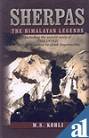 SHERPAS THE HIMALAYAN LEGENDS