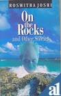 ON THE ROCKS AND OTHER STORIES