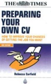THE TIMES PREPARING YOUR OWN CV