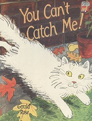 CAMBRIDGE READING YOU CAN'T CATCH ME!