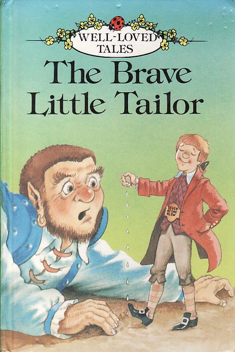 MOST LOVED FAIRY TALES: THE BRAVE TAILOR
