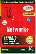 EXAM CRAM 2: NETWORK +
