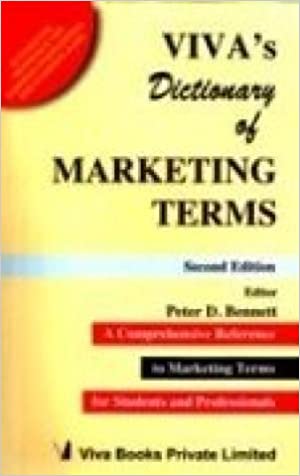 VIVA'S DICTIONARY OF MARKETING TERMS
