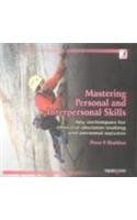 MASTERING PERSONAL AND INTERPERSONAL SKILLS