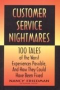 CUSTOMER SERVICE NIGHTMARES