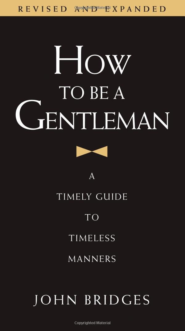 HOW TO BE A GENTLEMAN