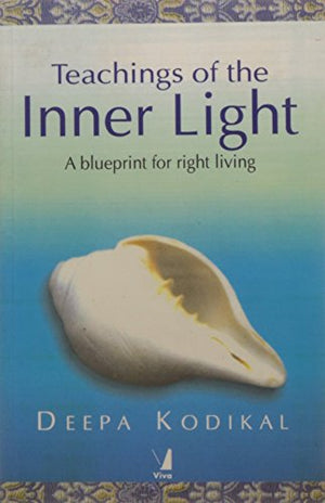 TEACHING OF THE INNER LIGHT