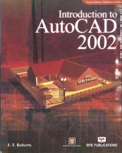 INTRODUCTION TO AUTOCAD 2002