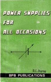 POWER SUPPLIES FOR ALL OCCASIONS