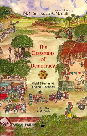 THE GRASSROOTS OF DEMOCRACY