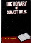 DICTIONARY OF SUBJECT TITLES