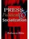 PRESS POLITICAL & SOCIALIZATION