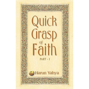 QUICK GRASP OF FAITH