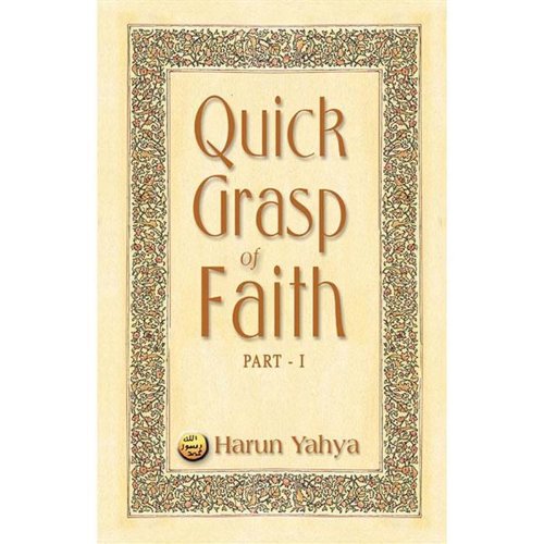 QUICK GRASP OF FAITH