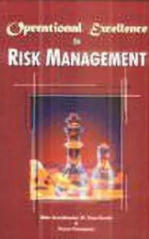 OPERATIONAL EXCELLENCE IN RISK MANAGEMENT