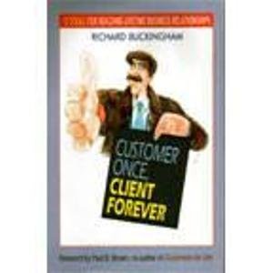 CUSTOMER ONCE CLIENT FOREVER