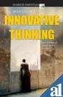 THE POWER OF INNOVATIVE THINKING