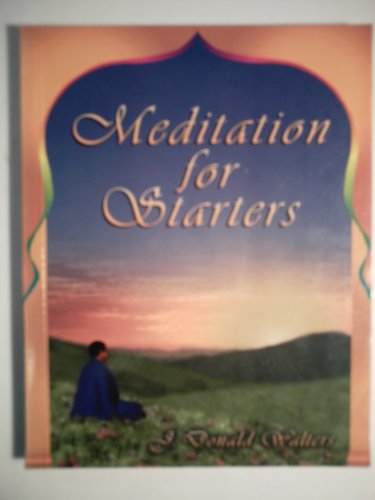 MEDITATION FOR STARTERS