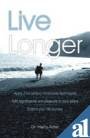 LIVE LONGER
