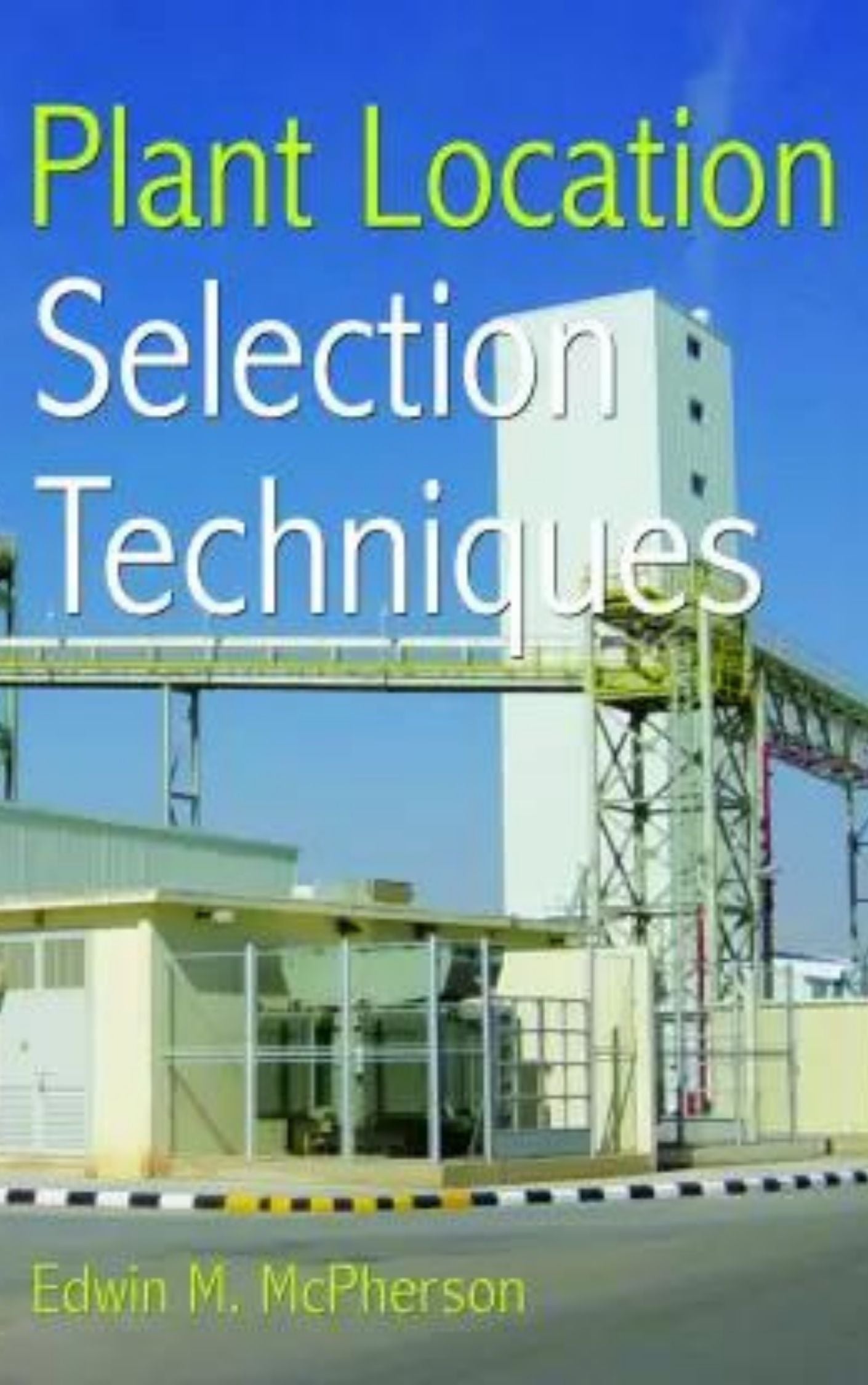 PLANT LOCATION SELECTION TECHNIQUES