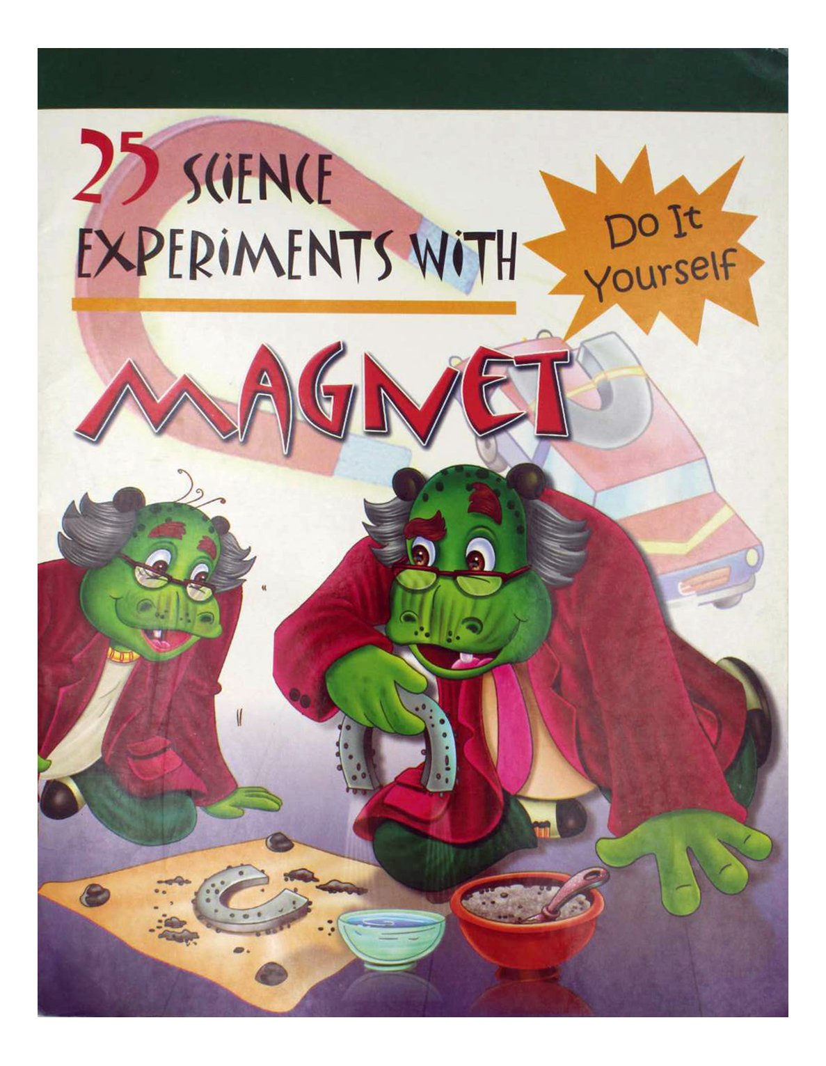 SCIENCE EXPERIMENTS WITH MAGNET