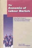 THE ECONOMICS OF LABOUR MARKETS