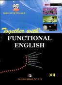 TOGETHER WITH FUNCTIONAL ENGLISH - CLASS XI
