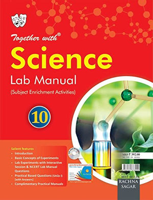 TOGETHER WITH SCIENCE: LAB MANUAL - CLASS X