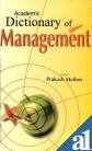ACADEMIC DICTIONARY OF MANAGEMENT