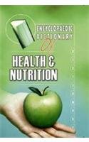 ENCYCLOPAEDIC DICTIONARY OF HEALTH & NUTRITION
