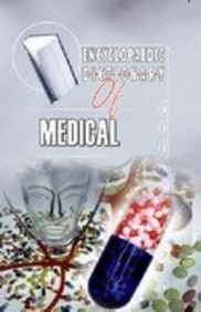 ENCYCLOPAEDIC DICTIONARY OF MEDICAL