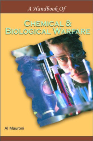 A HANDBOOK OF CHEMICAL & BIOLOGICAL WARFARE